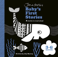 Load image into Gallery viewer, Jane Foster's - Baby's First Stories 3 to 6 months