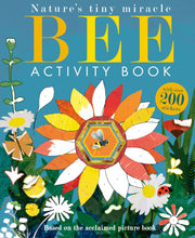 Load image into Gallery viewer, BEE: NATURES TINY MIRACLE ACTIVITY BOOK