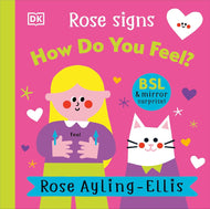 Rose Signs:  How Do You Feel
