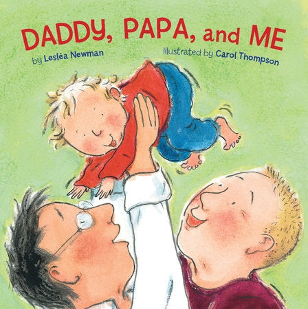 Daddy, Papa and Me - Board Book