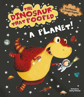 The Dinosaur That Pooped A Planet - Board Book