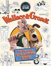 Load image into Gallery viewer, Wallace and Gromit - The official colouring book
