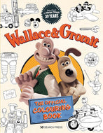 Wallace and Gromit - The official colouring book