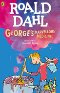 Roald Dahl George’s marvellous medicine