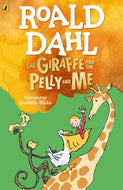 Roald Dahl the giraffe and the pelly and me
