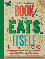 The Extraordinary Book That Eats Itself By Susan Hayes and Penny Arlon